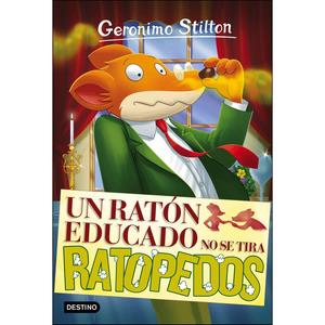Editorial Planeta Geronimo stilton - un ratón educado no se tira ratopedos - libro 20