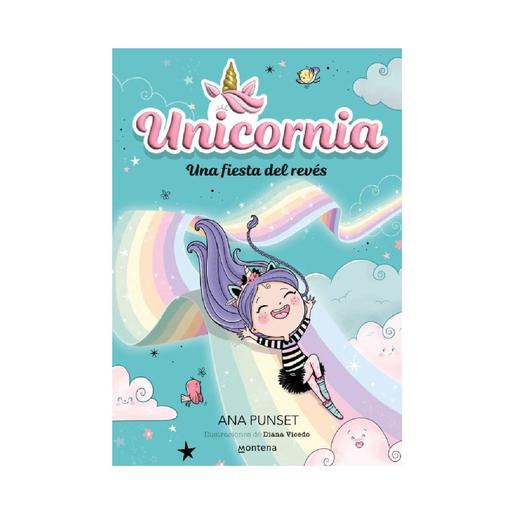 Unicornia - Una fiesta del revés - Libro 2