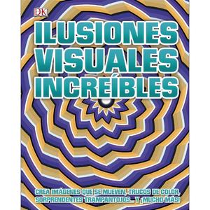 Ilusiones visuales increíbles - Libro