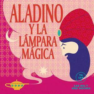 Imagen de Aladino y la lámpara mágica (Ya leo a)