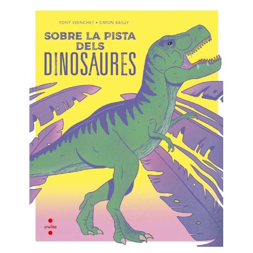 Sobre la pista dels dinosaures (edición en catalán)