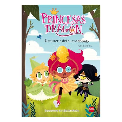 Princesas Dragón - El misterio del huevo dorado - Libro 1