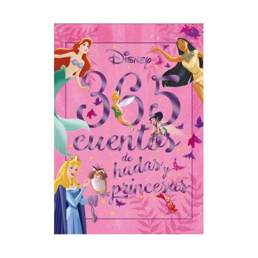 Princesas Disney - 365 Cuentos de Hadas y Princesas.