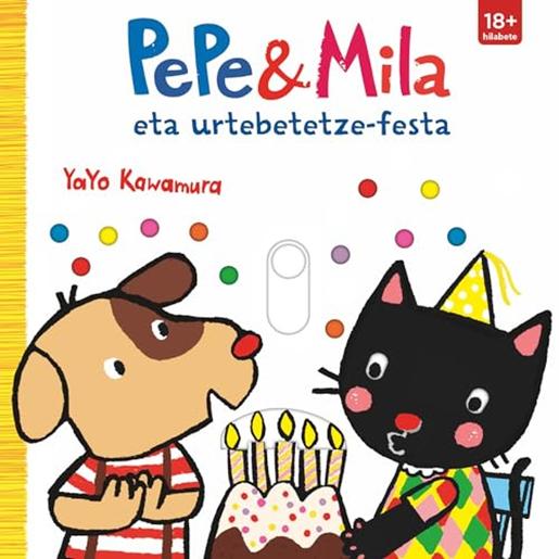 Pepe & Mila eta urtebetetze festa en Euskera