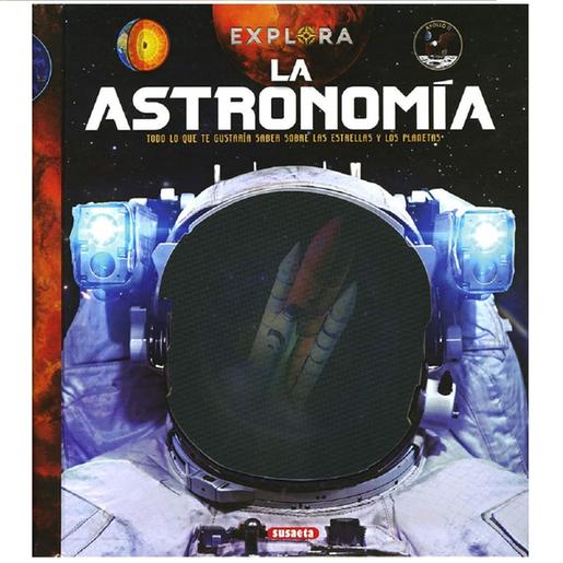 Explora: La Astronomía - Libro