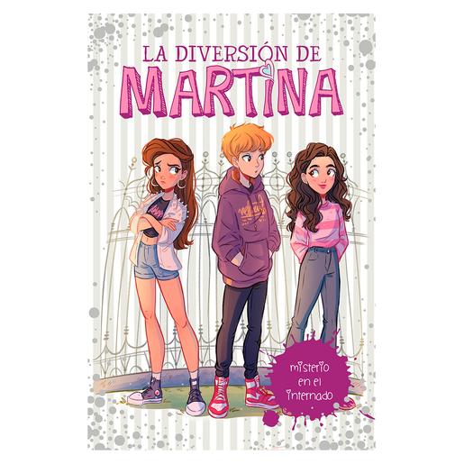 La Diversión de Martina - Misterio en el Internado