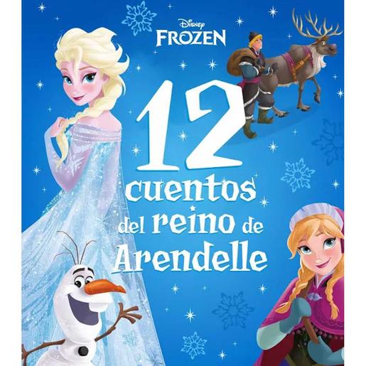 Disney - Frozen - 12 cuentos del reino de Arendelle: Recopilatorio de Frozen