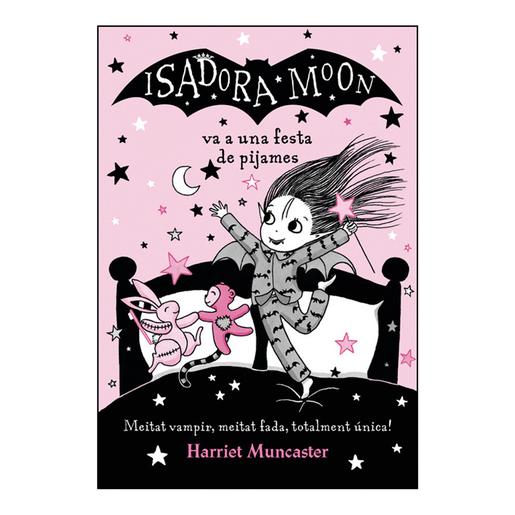 Isadora Moon - La Isadora Moon va a una Festa de Pijames
