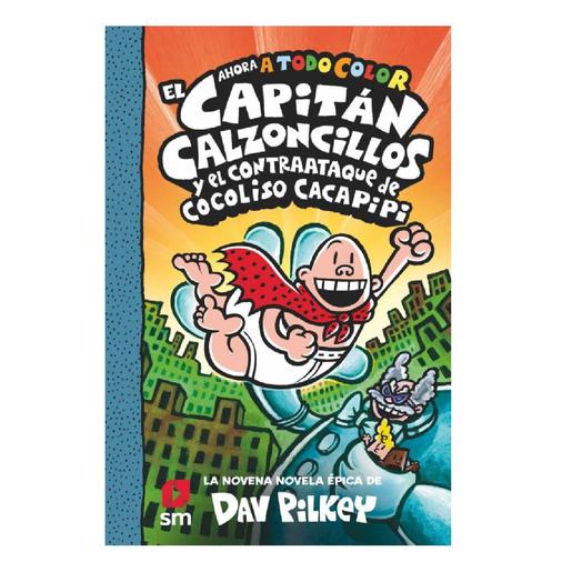 El Capitán Calzoncillos y el Contraataque de Cocoliso Cacapipi 9